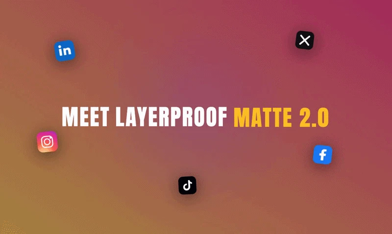 LayerProof Matte 2.0 screenshot 1